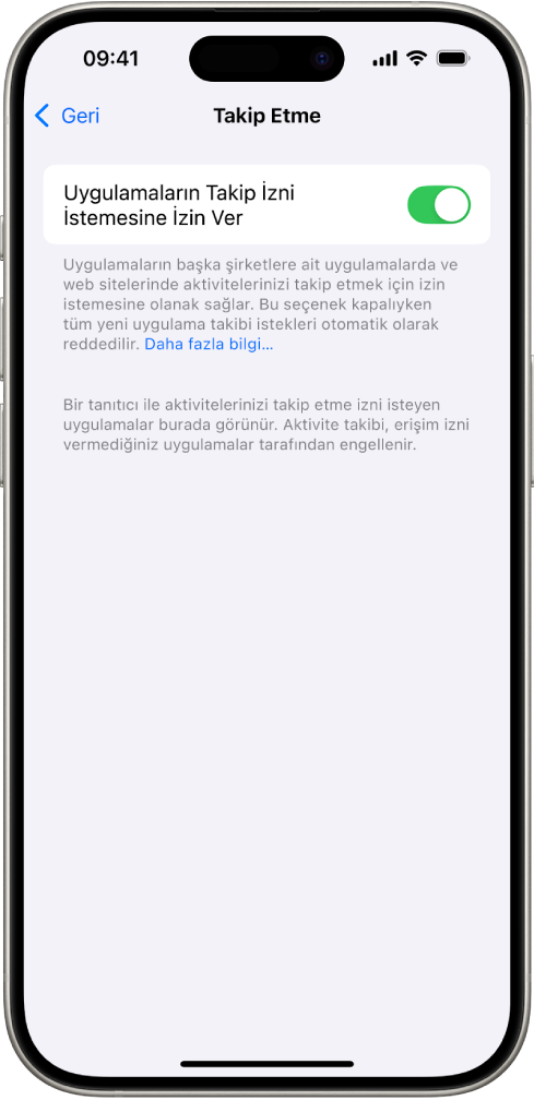 Uygulamaların diğer şirketlere ait web sitelerinde veya uygulamalarda sizi takip etmeyi isteyip isteyemeyeceğini denetleme ayarı ile Takip Etme ekranı.