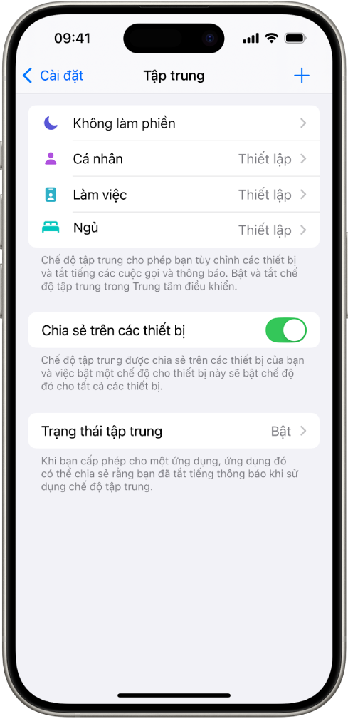 Một màn hình đang hiển thị năm tùy chọn chế độ tập trung được cung cấp – Không làm phiền, Không nhận tin nhắn trong cuộc gọi, Ngủ, Cá nhân, và Làm việc. Tùy chọn Chia sẻ trên các thiết bị được bật, cho phép sử dụng cùng các cài đặt chế độ tập trung trên các thiết bị Apple của bạn.