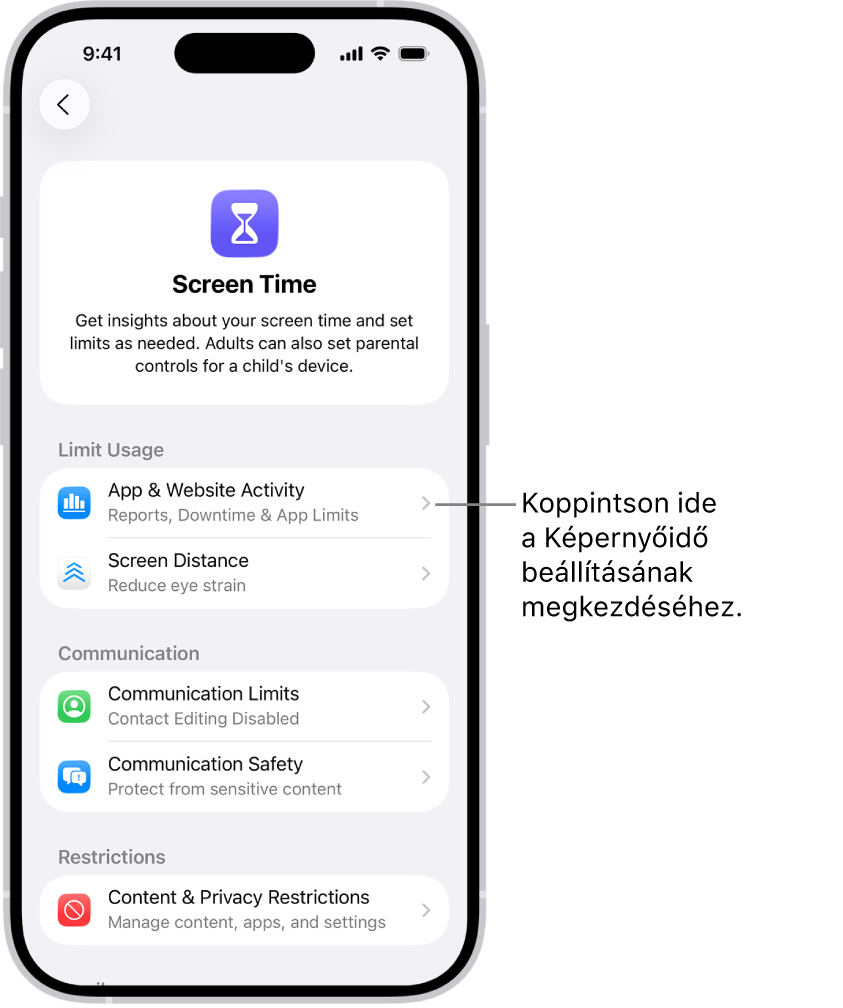 A Képernyőidő beállítására szolgáló képernyő, amelyen az látható, hogy a kezdéshez az App- és webhelytevékenység gombra kell koppintania.