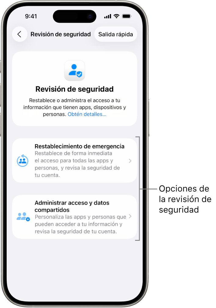 Pantalla mostrando las dos opciones disponibles con la revisión de seguridad: el restablecimiento de emergencia y la opción de administrar accesos y datos compartidos.