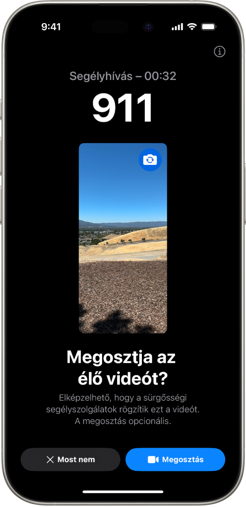 A Vészhelyzet – SOS funkció Élő videó szolgáltatásának képernyője, amelynek közepén egy segélyhívás látható a videó előnézetével. Alul a következő gombok találhatók: Most nem és Videó megosztása.