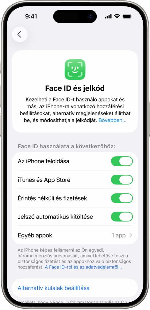A Face ID képernyője az iPhone-on azokkal az opciókkal, amelyekhez a Face ID használható: az iPhone feloldása, iTunes és App Store, Tárca és Apple Pay, illetve a jelszó automatikus kitöltése.