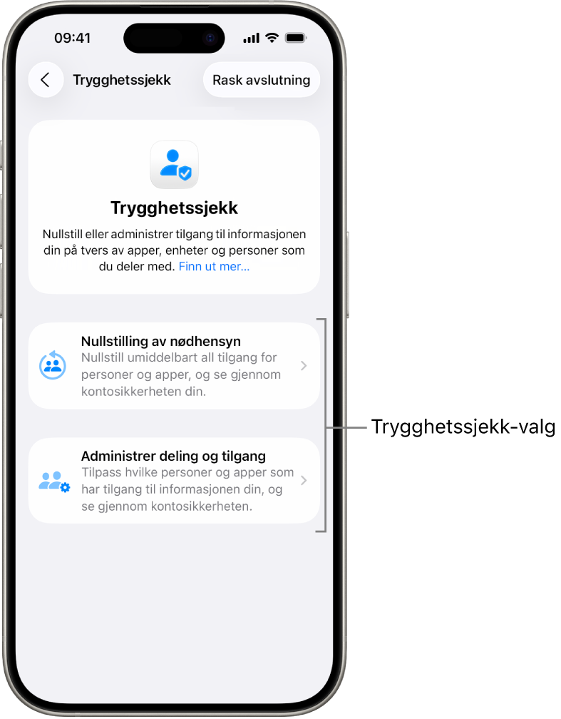 En skjerm som viser de to valgene i Trygghetssjekk: Nullstilling av nødhensyn og Administrer deling og tilgang.