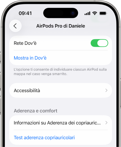 Le impostazioni del Bluetooth di iPhone con le opzioni per gli AirPods Pro. La rete Dov’è è attiva ed è possibile individuare gli AirPods singolarmente su una mappa ogni volta che vengono smarriti.
