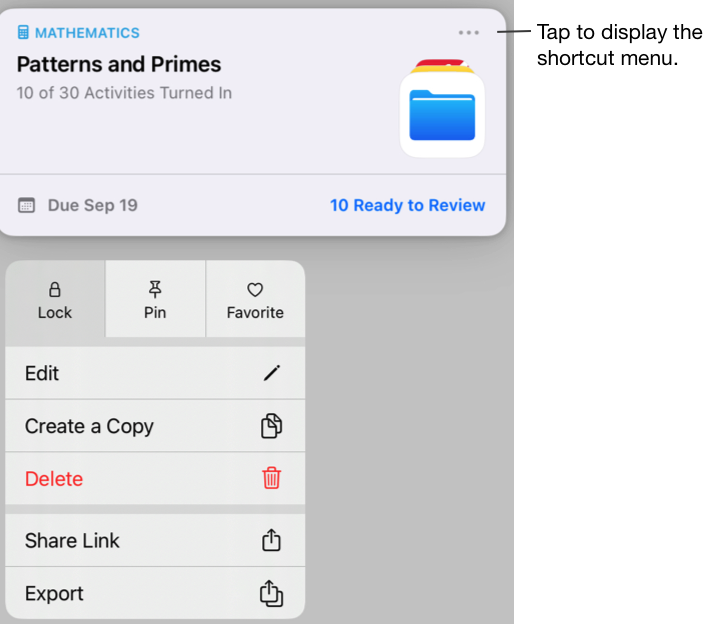Et eksempel på en opgave, hvor Lås er valgt i genvejsmenuen. Tryk på knappen Flere muligheder for at vise genvejsmenuen.
