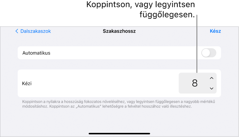 Dalszakasz hosszának megváltoztatására használható vezérlők