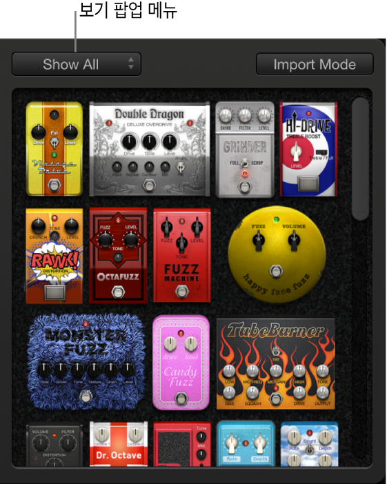 그림. 보기 팝업 메뉴와 Import Mode 버튼을 표시하는 페달 브라우저.