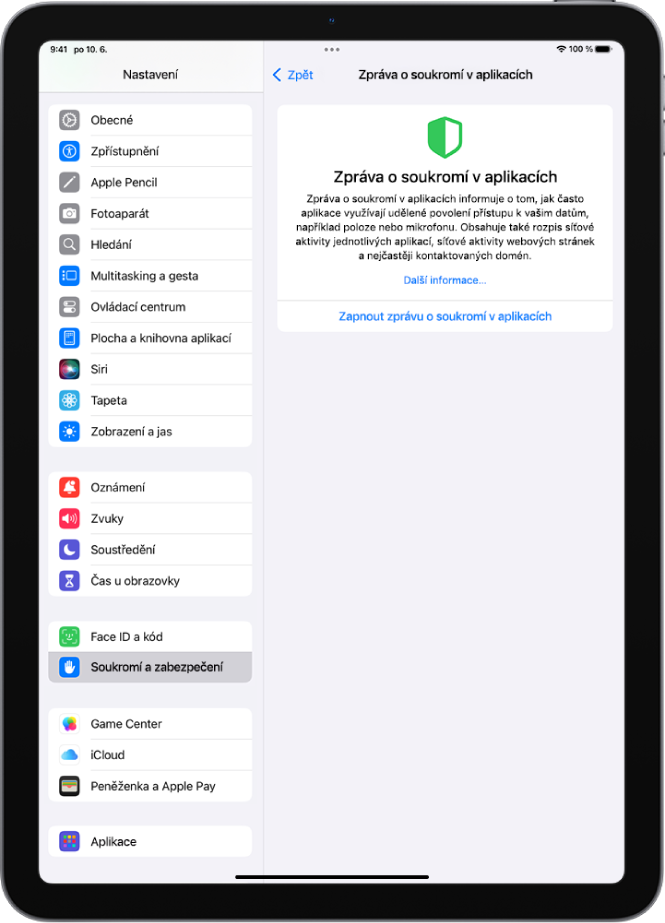 Obrazovka Zpráva o soukromí v aplikacích, kde můžete zapnout generování zpráv s informacemi o tom, jak často aplikace využívají oprávnění, která jste jim udělili, a o jejich síťové aktivitě
