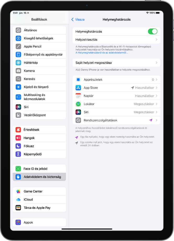 A Helymeghatározás képernyő az iPad helyzetének megosztására szolgáló beállításokkal.