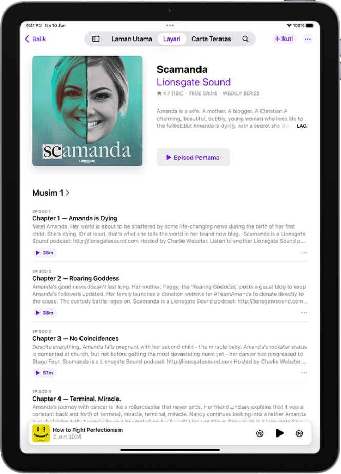 Halaman rancangan dalam app Podcast menunjukkan musim episod dengan ringkasan untuk setiap bab dan pemain di bahagian bawah.