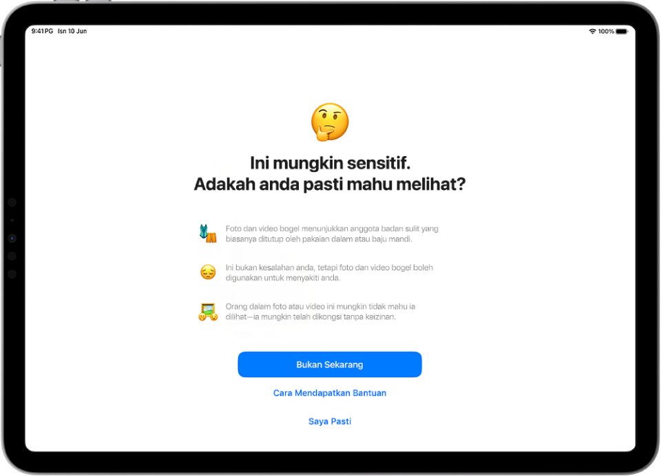 Skrin Amaran Kandungan Sensitif, amaran kemungkinan kebogelan dalam imej. Di bahagian bawah skrin ialah tiga butang yang menjawab soalan, “Adakah anda pasti anda mahu lihat?” Butang ialah Bukan Sekarang, Cara Mendapatkan Bantuan dan Saya Pasti.