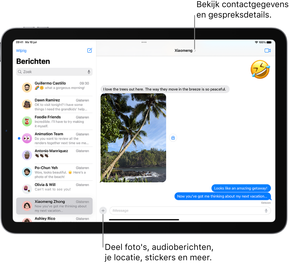 Links de gesprekkenlijst en rechts een gesprek. Links in het scherm staat de naam van de persoon of groep aan wie je berichten stuurt. Je kunt op de naam boven in het scherm tikken om gespreksgegevens weer te geven. Onder in het scherm bevindt zich de knop met het plusteken.
