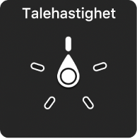 Rotorkontrollen med skiven pekende mot Talehastighet-innstillingen.