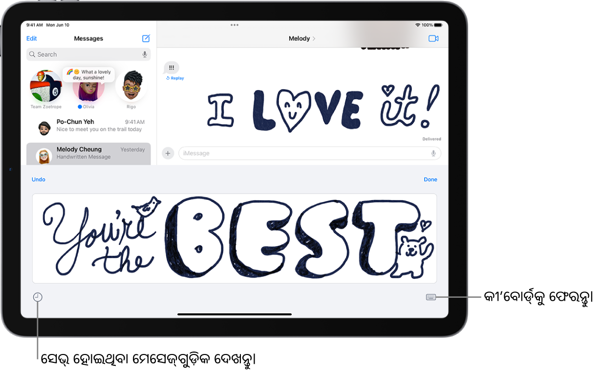ଏକ ହସ୍ତଲିଖିତ ମେସେଜ୍ କମ୍ପୋଜ୍‌ କରିବା ପାଇଁ କାନ୍‌ଭାସ୍‌। ନିମ୍ନ ବାମ ପାର୍ଶ୍ବରେ ସେଭ୍ ହୋଇଥିବା ମେସେଜ୍ ଦେଖିବା ପାଇଁ ଏକ ବଟନ୍ ଅଛି ଏବଂ ନିମ୍ନ ଡାହାଣରେ କୀ’ବୋର୍ଡ୍ ଦେଖାଇବା ପାଇଁ ଏକ ବଟନ୍ ଅଛି।