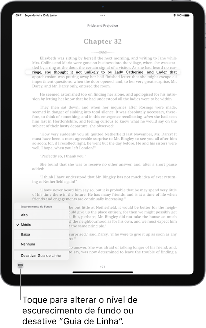 Página de um livro no app Livros. Uma única linha de texto é destacada e o restante do texto fica esmaecido. No canto inferior esquerdo da tela, está o botão do Menu de Guia de Linha.
