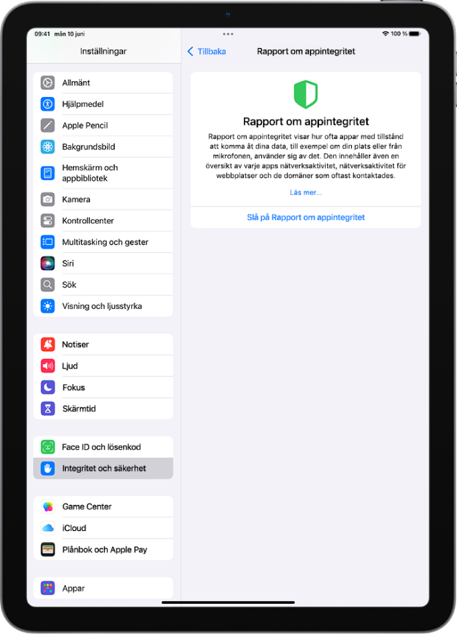 Skärmen Rapport om appintegritet där du kan slå på en rapport som visar hur ofta appar använder behörigheter du har gett dem tillsammans med deras nätverksaktivitet.
