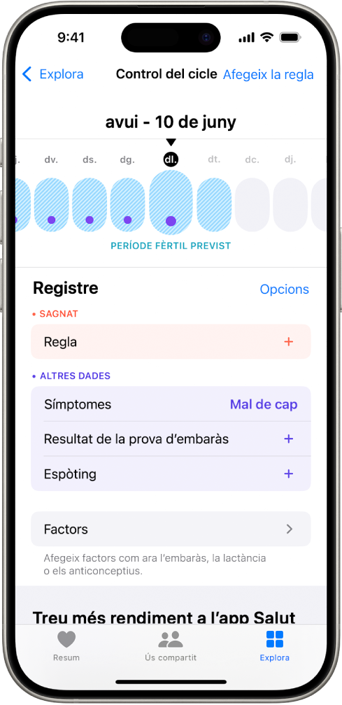 Pantalla Control del Cicle amb una línia de temps a prop de la part superior que mostra el període de fertilitat estimat. A sota de la línia de temps, hi ha opcions per afegir informació sobre la regla i els símptomes, entre d’altres.
