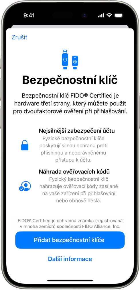 Uvítací obrazovka funkce Bezpečnostní klíče. U dolního okraje je vidět tlačítko Přidat bezpečnostní klíče a odkaz Další informace. Nad těmito položkami je zobrazený text s informacemi o prospěšnosti používání bezpečnostních klíčů.