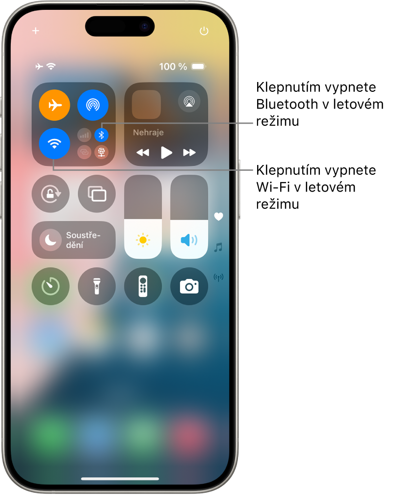 Ovládací centrum iPhonu Skupina ovládacích prvků vlevo nahoře obsahuje tlačítka Letový režim (vlevo nahoře) Wi‑Fi (vlevo dole) a Bluetooth (vpravo dole). Letový režim, Wi‑Fi i Bluetooth se zobrazují jako zapnuté. Klepnutím na tlačítko Bluetooth se v letovém režimu vypne Bluetooth. Klepnutím na tlačítko Wi-Fi se v Letovém režimu vypne Wi-Fi