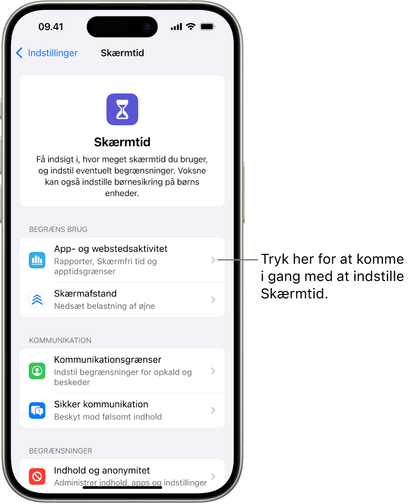 Skærmen til indstilling af Skærmtid viser, at du trykker på App- og webstedsaktivitet for at komme i gang.