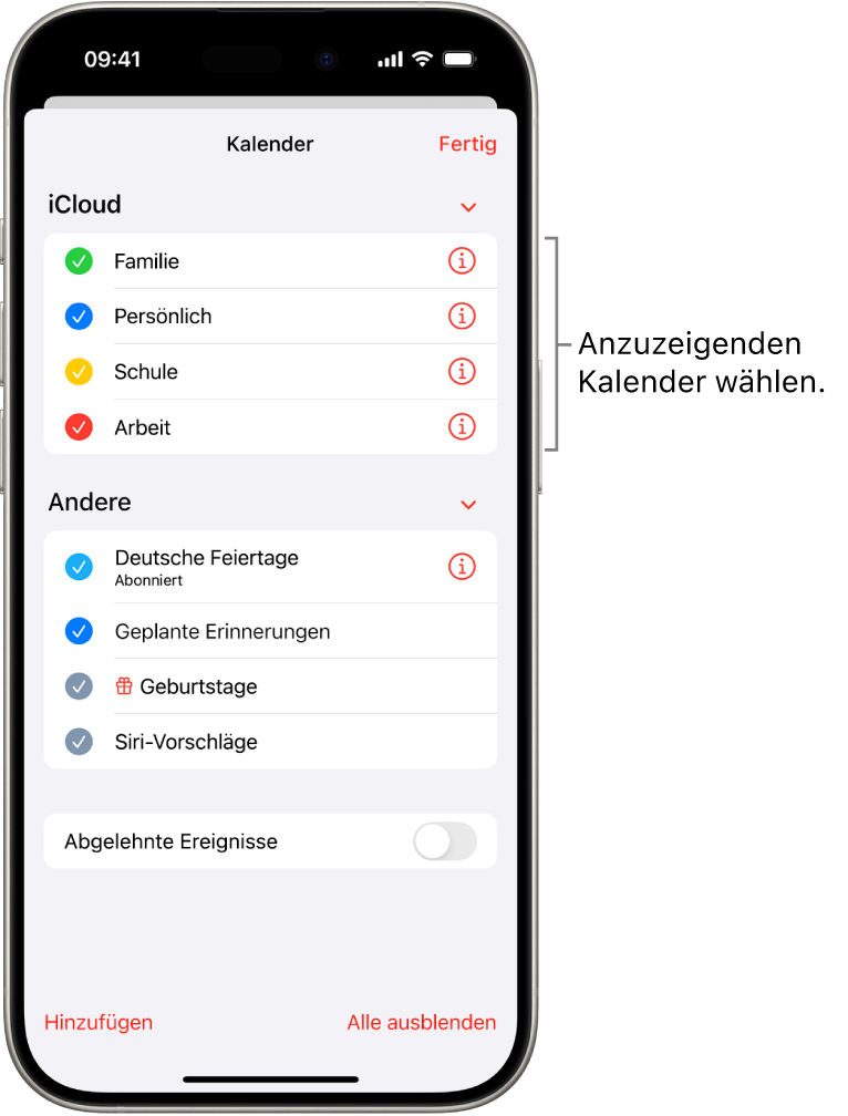 In der Liste „Kalender“ werden die Kalender, die aktiv sind, mit einem Häkchen markiert. Die Taste „Fertig“ zum Schließen der Liste befindet sich in der rechten oberen Ecke.