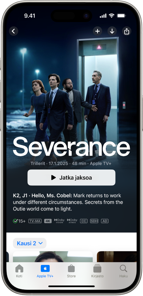 Apple TV+ -välilehti, jossa näkyy esittelyssä olevan Apple Original -ohjelman nimi, toistopainike ja jakson kuvaus. Alareunassa vasemmalta oikealle ovat seuraavat välilehdet: Koti, Apple TV+, Store, Kirjasto ja Haku.
