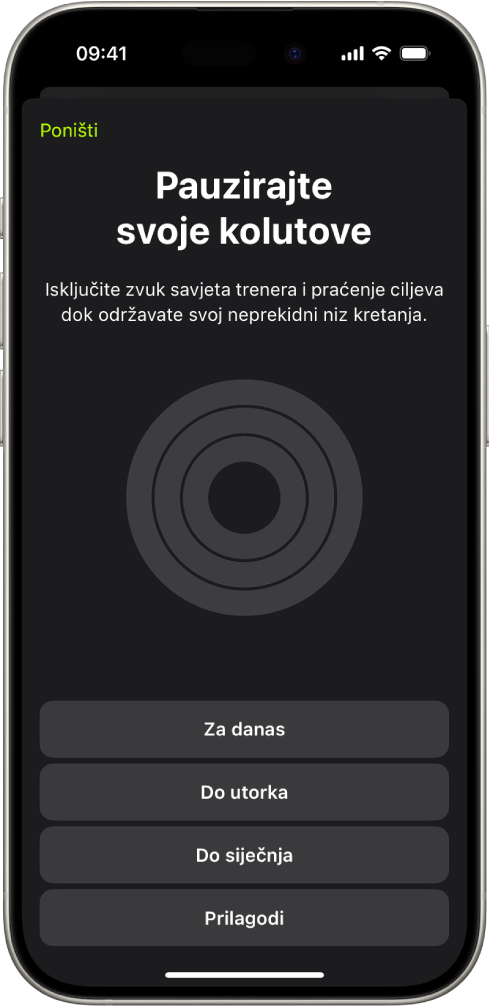 Zaslon Pauzirajte svoje kolutove u Fitnessu, s prikazom opcija za pauziranje kolutova Aktivnosti.