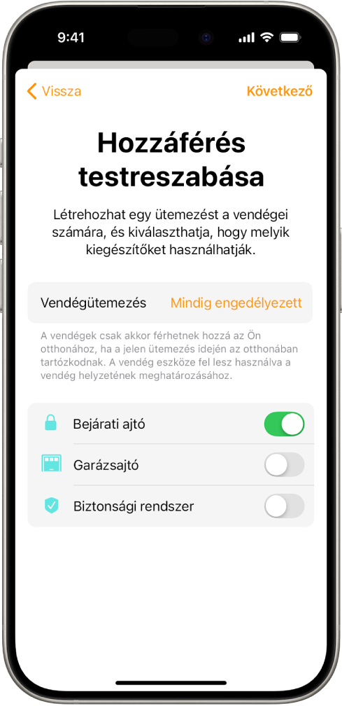 A Hozzáférés testreszabása képernyő az Otthon appban, A képernyő tetején egy Vendégütemezés látható, alatta pedig azok az eszközök, amelyekhez a vendég hozzáférhet, illetve nem férhet hozzá.