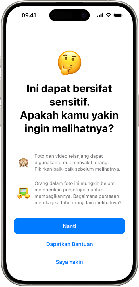 Layar Peringatan Konten Sensitif, peringatan mengenai kemungkinan gambar telanjang. Di bagian bawah layar terdapat tiga tombol yang menjawab pertanyaan, “Apakah Anda yakin ingin melihat?” Tombolnya adalah Nanti, Cara Mendapatkan Bantuan, dan Saya Yakin.
