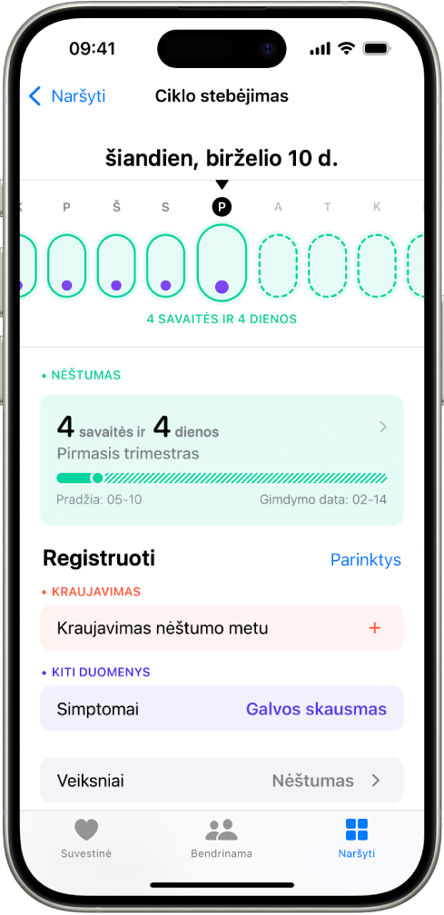 Ekranas „Ciklo sekimas“, kurio viršuje rodoma nėštumo savaitės laiko juosta. Šviesiai žaliais ovalais ir violetiniais taškais laiko juostoje pažymėtos pirmosios 5 dienos. Punktyriniai šviesiai žali ovalai žymi kitas dienas laiko juostoje. Po laiko juosta yra nėštumo suvestinė, rodanti gestacinį amžių, pradžios datą ir numatomą gimdymo datą. Po nėštumo suvestine yra parinktys, skirtos įtraukti informacijos apie kraujavimą nėštumo metu, simptomus ir kt.