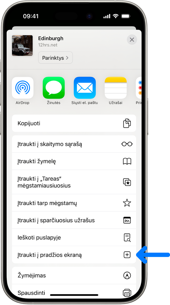 Programoje „Safari“ bakstelėtas svetainės mygtukas „Bendrinti“, rodomas parinkčių sąrašas, įskaitant „Įtraukti į pradžios ekraną“.