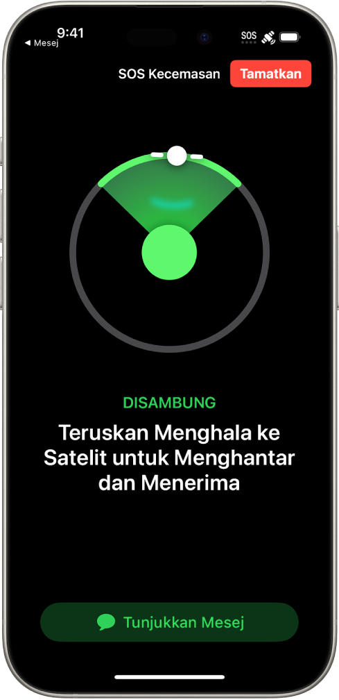 Skrin SOS Kecemasan, menunjukkan yang telefon disambungkan dan mengarahkan pengguna untuk terus menuding ke arah satelit. Butang Tunjukkan Mesej berada di bahagian bawah skrin.