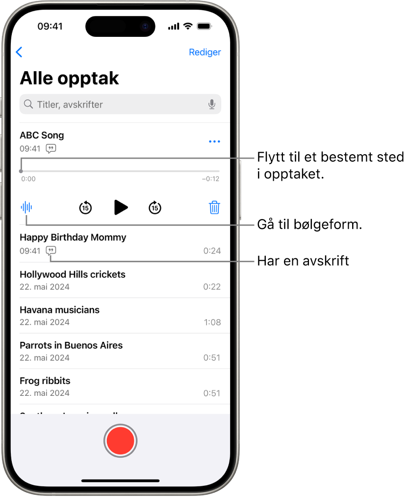 Skjermen med Taleopptak-listen, med et markert opptak øverst. Tidslinjen for opptaket har et spillehode som du kan flytte for å gå til ønsket sted i opptaket. Avspillingskontrollene er under tidslinjen.