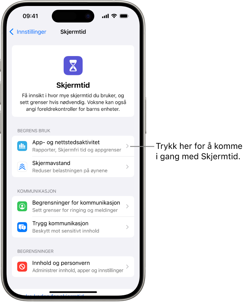 Konfigureringsskjermen for Skjermtid som viser at du trykker på App- og nettstedsaktivitet for å komme i gang.