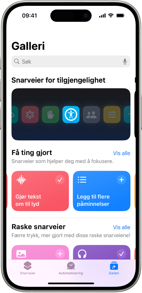 Galleri-skjermen i Snarveier-appen med et søkefelt øverst. Under vises tre gallerier: Snarveier for tilgjengelighet, Get Stuff Done og Quick Shortcuts. Knappene Snarveier, Automatisering og Galleri vises nederst på skjermen. Galleri er valgt.