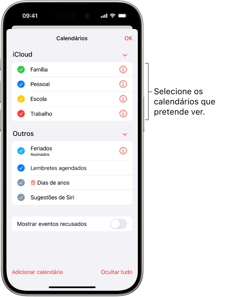A lista de calendários com vistos, indicando os calendários ativos. No canto superior direito está o botão OK para fechar a lista.
