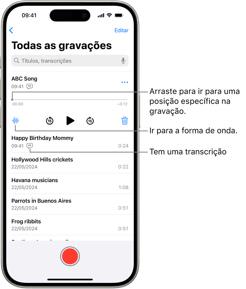 O ecrã da lista da aplicação Dictafone com uma gravação selecionada na parte superior. O cronograma de gravação tem um cursor de reprodução, que pode arrastar para ir para um local específico da gravação. Os controlos de reprodução estão por baixo do cronograma.