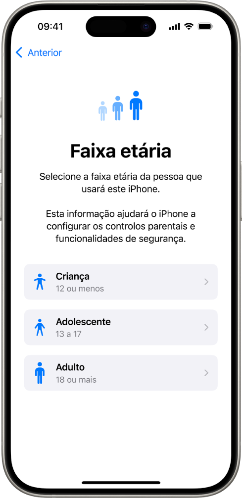 Ecrã de configuração da faixa etária. São apresentadas três faixas etárias: Criança (12 anos ou menos), Adolescente (13 a 17 anos) e Adulto (18 anos ou mais).
