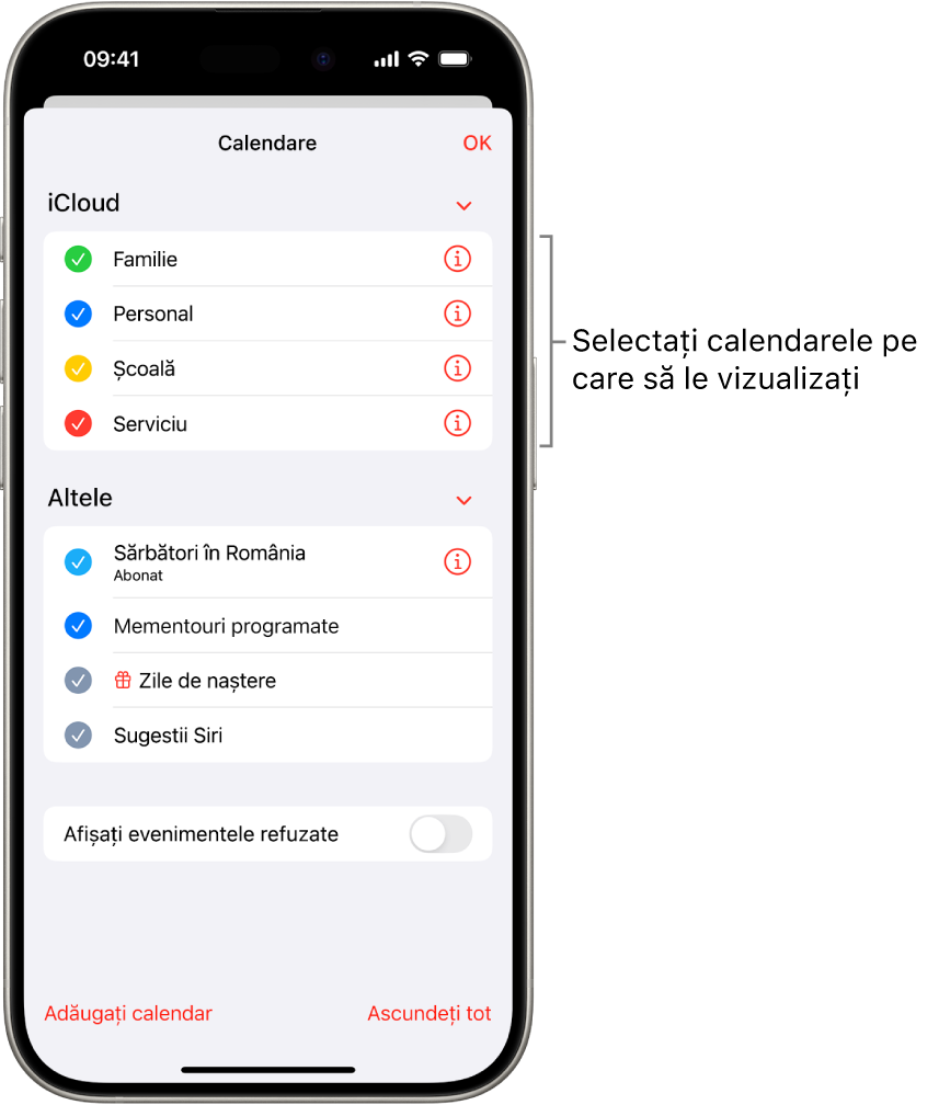 Lista Calendare indică prin bife calendarele active. Butonul OK pentru închiderea listei se află în colțul din dreapta sus.