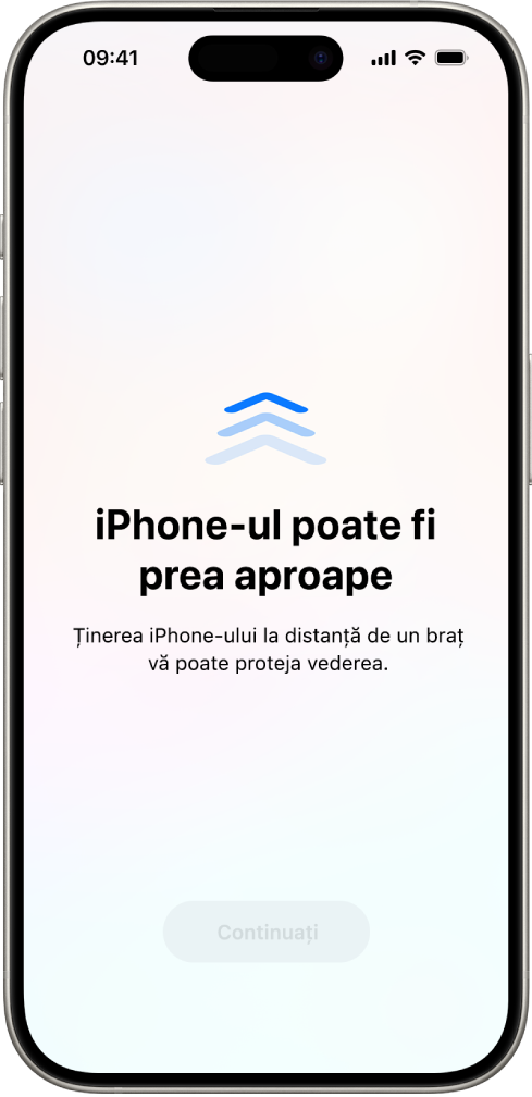 Un ecran cu avertismentul că țineți iPhone‑ul prea aproape și că ar trebui să îl îndepărtați pentru a vă proteja sănătatea vederii. Avertismentul acoperă ecranul, împiedicându‑vă să continuați. Există un buton Continuați, care devine activ după ce ați mutat iPhone‑ul la distanța recomandată.