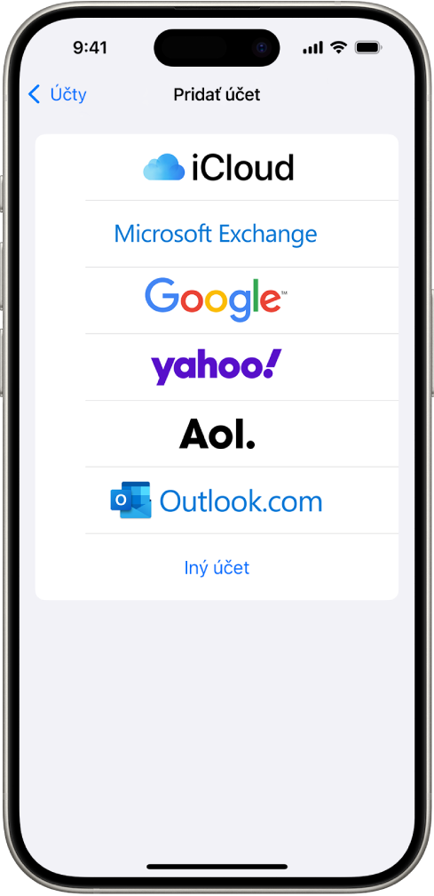 Obrazovka Pridať účet, ktorá umožňuje pridať účet iCloud, Microsoft Exchange, Google, Yahoo, AOL a ďalšie.