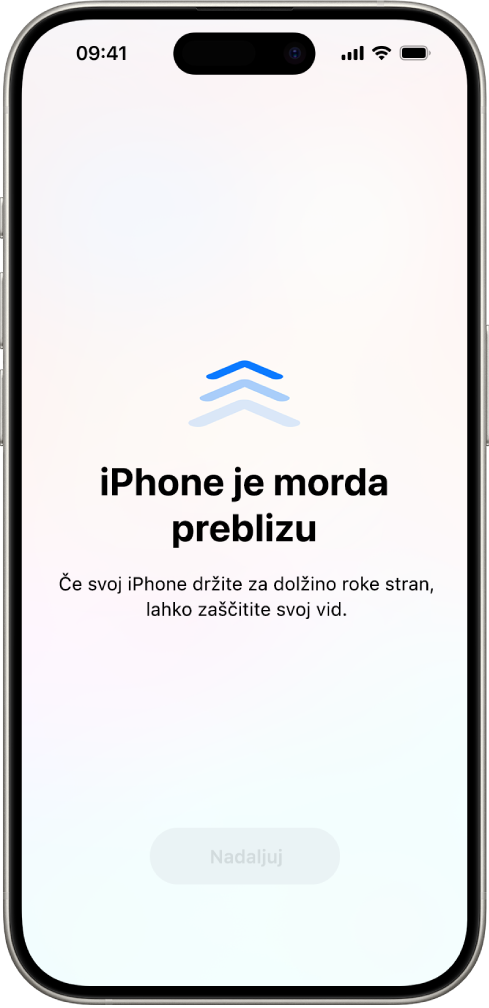 Opozorilo na zaslonu, da iPhone držite preblizu in da ga morate odmakniti, da zaščitite svoj vid. Opozorilo prekrije zaslon in vam prepreči nadaljevanje. Na voljo je gumb Nadaljuj, ki postane aktiven, ko premaknete iPhone na varno razdaljo.