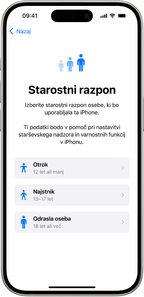 Zaslon za nastavitev možnosti Starostni razponi. Navedeni so trije starostni razponi: Otrok (12 ali mlajši), Najstnik (13 do 17) in Odrasla oseba (18 ali več).