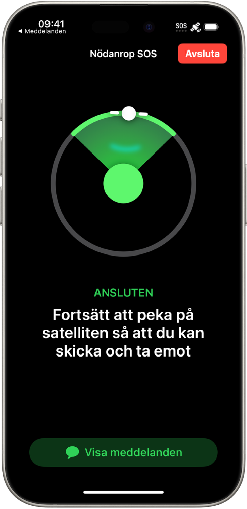 Skärmen för Nödanrop SOS som visar att telefonen är ansluten och uppmanar användaren att fortsätta rikta iPhone mot satelliten. Knappen Visa Meddelanden finns längst ned på skärmen.