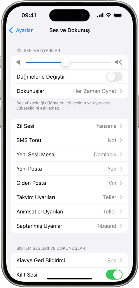 Ayarlar’daki Sesler ve Dokunuşlar ekranı. Ekrandaki seçenekler yukarıdan aşağıya şu şekildedir: Kulaklık Sesi ve Kulaklık Güvenliği, ses yüksekliğini ayarlama sürgüsü ve ses yüksekliğini düğmelerle değiştirme seçeneği ile Zil ve Uyarı Sesi Yüksekliği ve Zil Sesi ile SMS Tonu da dahil olmak üzere Sesler ve Dokunuş Modelleri.