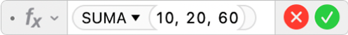 El editor de fórmulas mostrando la fórmula =SUMA(10; 20; 60).