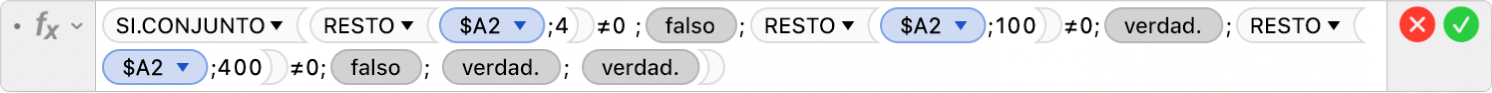 El editor de fórmulas muestra la fórmula =SI.CONJUNTO(RESTO($A2,4)≠0 ,FALSO,RESTO($A2,100)≠0,VERDADERO,RESTO($A2,400)≠0,FALSO, VERDADERO, VERDADERO).