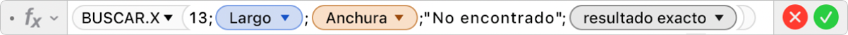 El editor de fórmulas muestra la fórmula =BUSCAR.X(13;Largo;Ancho;"No encontrado";0).