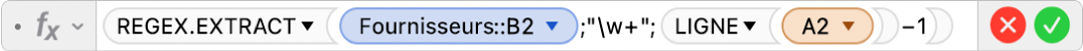 L’éditeur de formules affichant la formule =EXTRACTION.EXPREG(Fournisseurs::B2;"\w+";LIGNE(A2)-1).