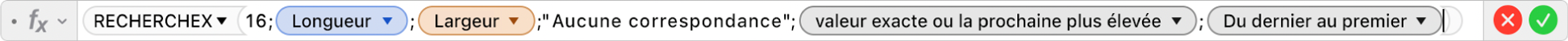 L’éditeur de formules affichant la formule =RECHERCHEX(16;Longueur;Largeur;"Aucune correspondance";1;-1).